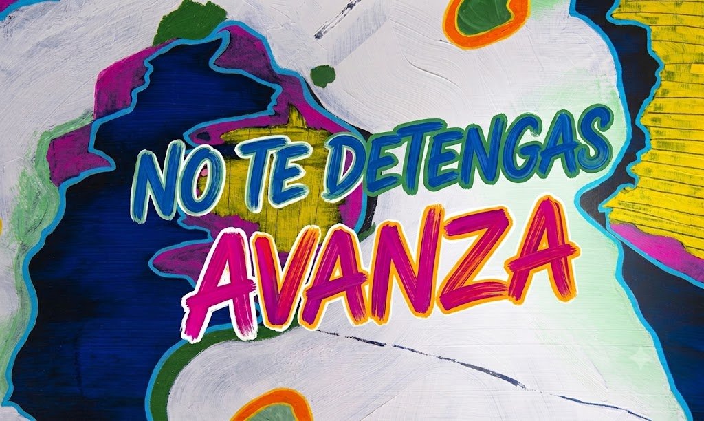 No te detengas, avanza